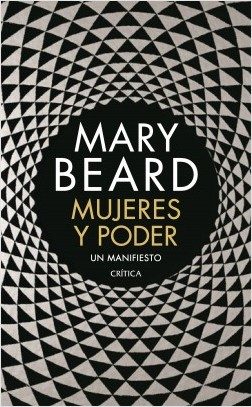 “Mujeres y poder” de Mary Beard (Junio-2019)